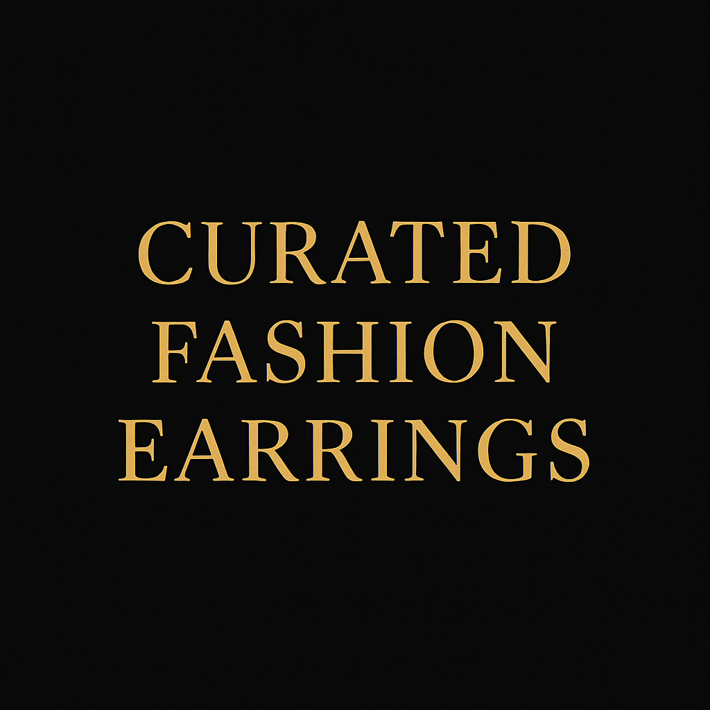 Curated Fashion Earrings